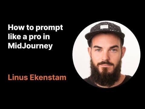How to prompt like a pro in MidJourney with Linus Ekenstam